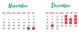 Dates for Santa's visit: November 29,30. December 5, 7 12-14, 19-21, 23.